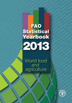 bokomslag FAO statistical yearbook 2013