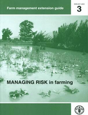 David Kahan, Food and Agriculture Organization - Managing risk in farming, Häftad