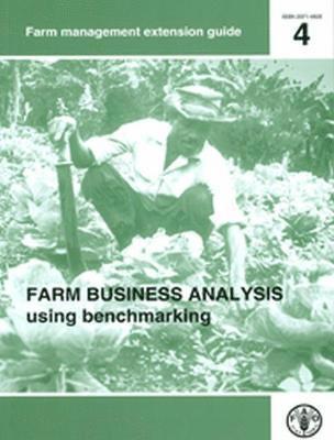 Food and Agriculture Organization (Fao) - Farm Business Analysis Using Benchmarking, Häftad
