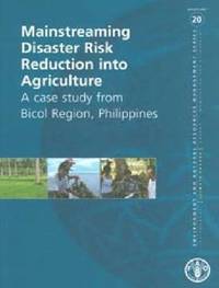 bokomslag Mainstreaming disaster risk reduction into agriculture