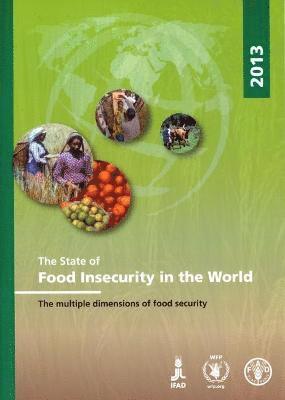 bokomslag The state of food insecurity in the world 2013