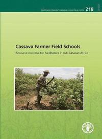 bokomslag Cassava farmer field schools