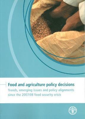 Food and agriculture policy decisions 1