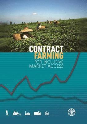 Contract farming for inclusive market access 1