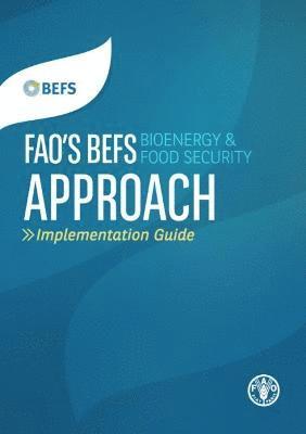 bokomslag FAO's BEFS (bioenergy and food security) approach