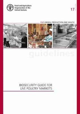 bokomslag Biosecurity guide for live poultry markets