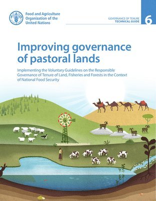 Food and Agriculture Organization, Jonathan Davies - Improving governance of pastoral lands, Häftad