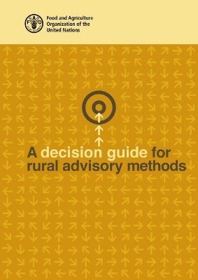 bokomslag A Decision Guide for Rural Advisory Methods