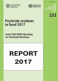 bokomslag Pesticides Residues in Food 2017