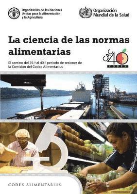 bokomslag La ciencia de las normas alimentarias