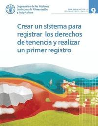 bokomslag Crear un sistema para registrar los derechos de tenencia y realizar un primer registro