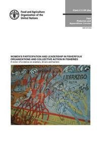 bokomslag Women's participation and leadership in fisherfolk organizations and collective in fisheries