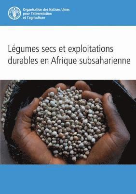 bokomslag Lgumes Secs et Exploitations Durables en Afrique Subsaharienne