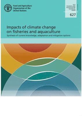 bokomslag Impacts of climate change on fisheries and aquaculture