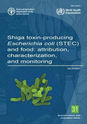 Shiga toxin-producing Escherichia coli (STEC) and food 1