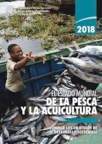 bokomslag El Estado Mundial de la Pesca y la Acuicultura 2018 (SOFIA)