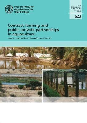 Contract farming and public-private partnerships in aquaculture 1