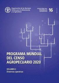 bokomslag Programa mundial del censo agropecuario 2020, Volumen 2