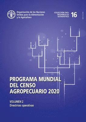 Programa mundial del censo agropecuario 2020, Volumen 2 1