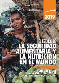 bokomslag El Estado de la Seguridad Alimentaria y Nutricin en el Mundo 2019