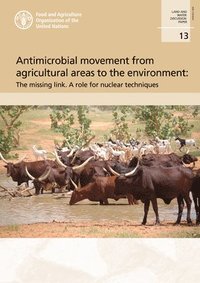 bokomslag Antimicrobial movement from agricultural areas to the environment