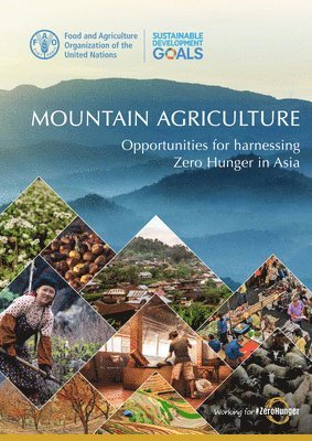 Food and Agriculture Organization, Xuan Li, El Solh, Kadambot H.M Siddique - Mountain agriculture, Häftad
