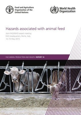 Hazards associated with animal feed 1