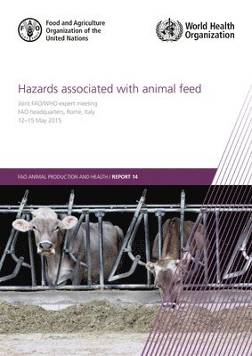 Hazards associated with animal feed