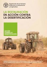 bokomslag La restauracin en accin contra la desertificacin