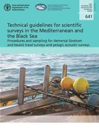 bokomslag Technical guidelines for scientific surveys in the Mediterranean and the Black Sea