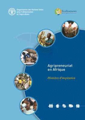 bokomslag Agripreneuriat en Afrique