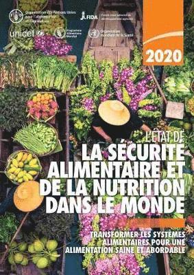 bokomslag Ltat de la scurit alimentaire et de la nutrition dans le monde 2020