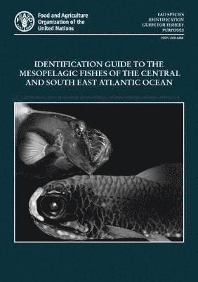 Identification guide to the mesopelagic fishes of the central and south east Atlantic Ocean
