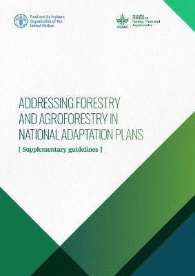 Addressing forestry and agroforestry in national adaptation plans 1