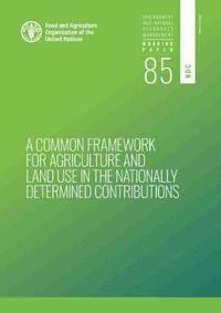 bokomslag A common framework for agriculture and land use in the nationally determined contributions