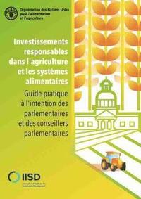 bokomslag Investissements Responsables dans l'Agriculture et les Systmes Alimentaires