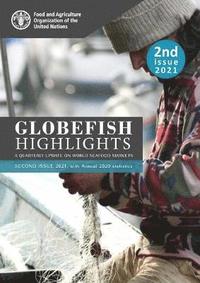 bokomslag GLOBEFISH Highlights - A quarterly update on world seafood markets
