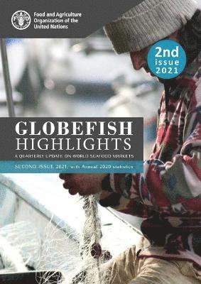 bokomslag GLOBEFISH Highlights - A quarterly update on world seafood markets