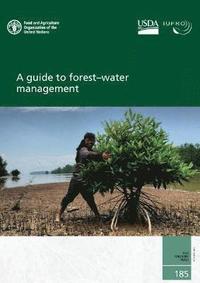 bokomslag A guide to forest-water management