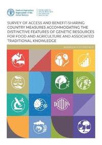 bokomslag Survey of access and benefit-sharing country measures accommodating the distinctive features of genetic resources for food and agriculture and associated traditional knowledge