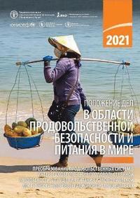 bokomslag The State of Food Security and Nutrition in the World 2021 (Russian Edition)