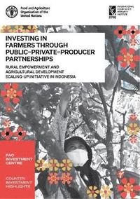 bokomslag Investing in farmers through public-private-producer partnerships