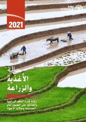 FAO - State of Food and Agriculture 2021 (Arabic Edition), Häftad