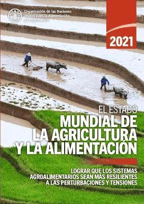 FAO - El estado mundial de la agricultura y la alimentación 2021, Häftad