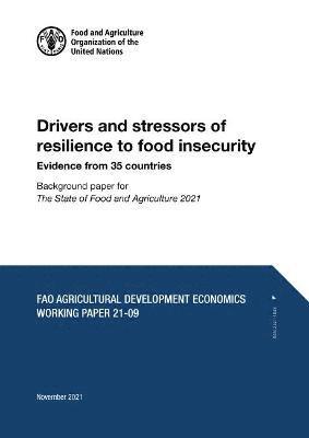 Drivers and stressors of resilience to food insecurity 1