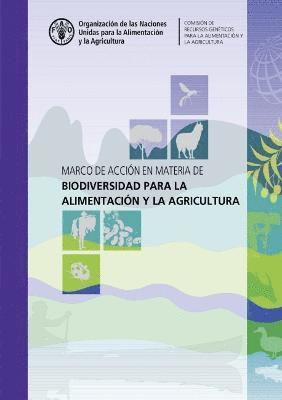 bokomslag Marco de accin en materia de biodiversidad para la alimentacin y la agricultura