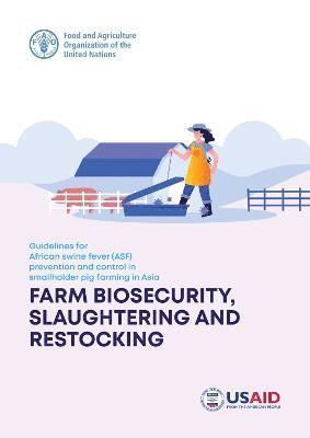 Guidelines for African Swine Fever (ASF) prevention and control in smallholder pig farming in Asia 1