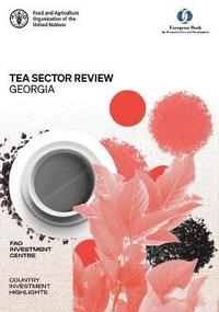 bokomslag Tea sector review - Georgia