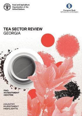 Tea sector review - Georgia 1