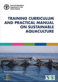 bokomslag Training curriculum and practical manual on sustainable aquaculture